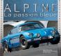 Alpine, La Passion Bleue - Preview