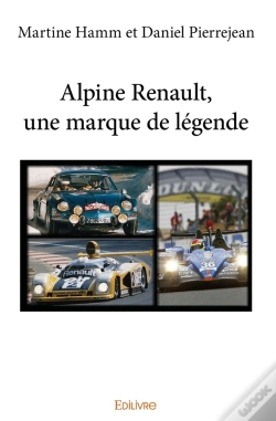 Capa do artigo Alpine Renault, Une Marque De Légende