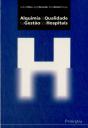 Alquimia da Qualidade na Gestão dos Hospitais - Preview