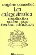Alquimia Explicada Sobre Textos Clasicos Lce