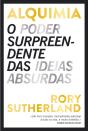Alquimia - O Poder Surpreendente das Ideias Absurdas - Preview