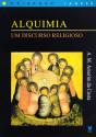 Alquimia - Um Discurso Religioso - Preview