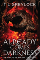 Already Comes Darkness