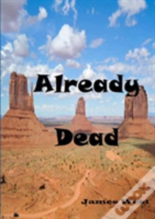 Already Dead