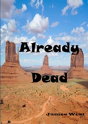 Already Dead - Preview