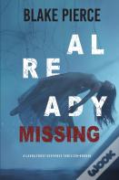Already Missing (A Laura Frost Fbi Suspense Thriller-Book 4)