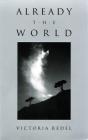 Already The World - Preview