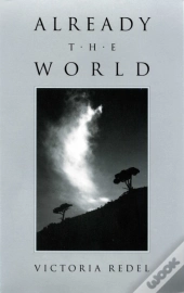 Already The World