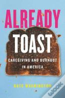 Already Toast