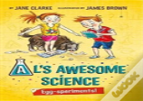 Al'S Awesome Science: Egg-Speriments!