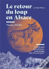 Alsace, Le Retour Du Loup