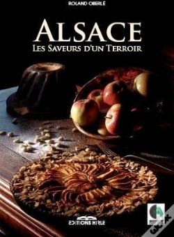 Capa do artigo Alsace ; Les Saveurs D'Un Terroir
