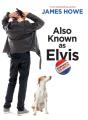 Also Known As Elvis - Preview