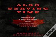 Also Serving Time