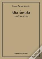 Alta Áustria e Outras Peças