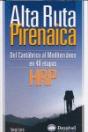 Alta Ruta Pirenaica, Hrp - Preview