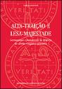 Alta-Traição e Lesa-Majestade - Preview