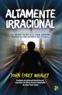 Altamente Irracional - Preview
