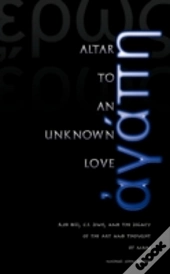Altar To An Unknown Love