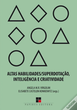 Capa do artigo Altas Habilidades/Superdotação, Inteligência E Criatividade