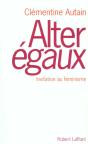 Alter Egaux ; Invitation Au Feminisme - Preview