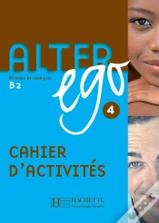 Capa do artigo Alter Ego 4 : Méthode De Français ;Cahier D