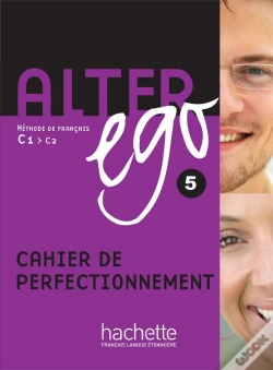 Capa do artigo Alter Ego 5 : Cahier De Perfectionnement ; C1, C2