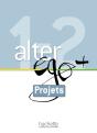 Alter Ego + : Fle ; 1 & 2 ; Livret Projets - Preview