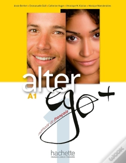 Capa do artigo Alter Ego + : Fle ; A1 : Livre De L'Élève + Cd-Rom + Parcours Digital