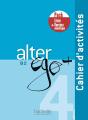 Alter Ego + : Fle ; Cahier D'Activités ; B2 - Preview
