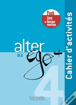 Capa do artigo Alter Ego + : Fle ; Cahier D'Activités ; B2