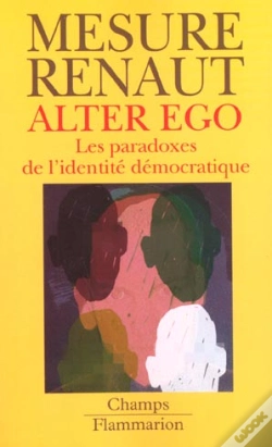 Capa do artigo Alter Ego ; Les Paradoxes De L'Identite Democratique