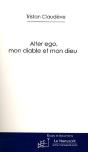 Alter Ego, Mon Diable Et Mon Dieu - Preview
