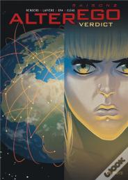 Alter Ego ; Saison 2 Tome 4 ; Verdict