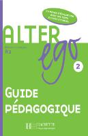 Alter Ego T. 2 ; Guide Pédagogique