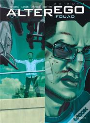 Alter Ego Tome 3 ; Fouad