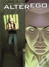 Alter Ego Tome 4 ; Jonas