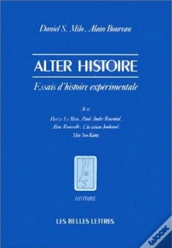 Capa do artigo Alter Histoire : Essais D'Histoire Expérimentale Avec H. Le Bras, P.-A. Rosental, A. Rousselle, Ch. Jouhaud, M. Soo Kang.