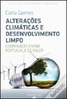 Alterações Climáticas e Desenvolvimento Limpo