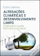 Alterações Climáticas e Desenvolvimento Limpo