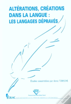 Capa do artigo Alterations Creations Dans La Langue ; Les Langages Depraves