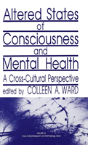 Altered States Of Consciousness And Mental Health - Preview