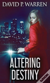 Altering Destiny