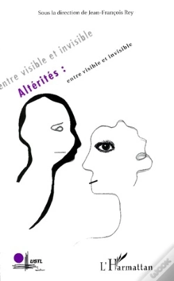 Capa do artigo Altérités : Entre Visible Et Invisible