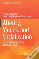 Alterity, Values, And Socialization