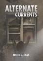 Alternate Currents - Preview