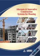 Alternate & Innovative Construction Systems For Housing