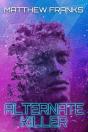 Alternate Killer - Preview