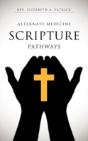 Alternate Medicine Scripture Pathways - Preview