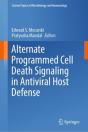Alternate Programmed Cell Death Signaling In Antiviral Host Defense - Preview